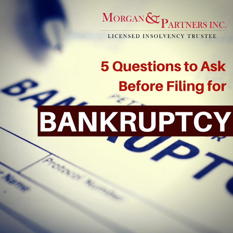 5 Questions to Ask Before Filing for Bankruptcy